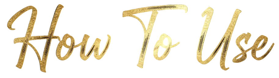 How To Use – Script